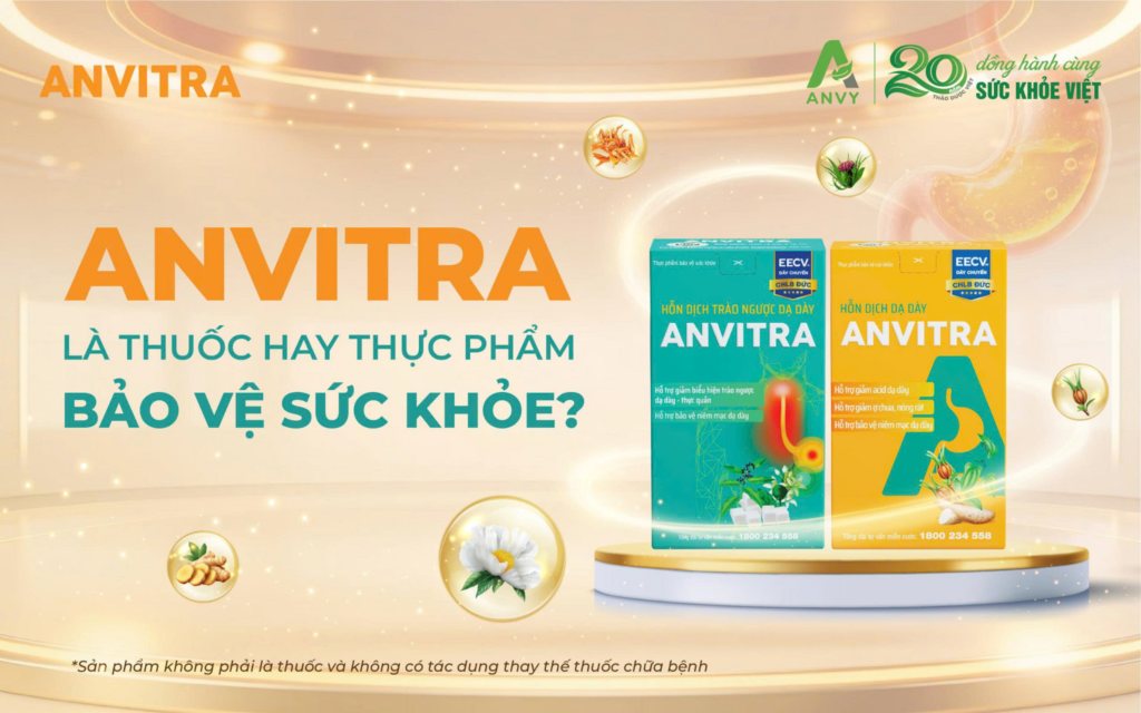 Anvitra là thuốc hay thực phẩm bảo vệ sức khỏe?