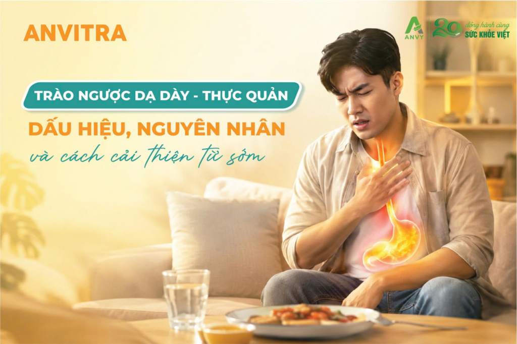 Trào ngược dạ dày - Thực quản: Dấu hiệu, nguyên nhân và cách cải thiện từ sớm