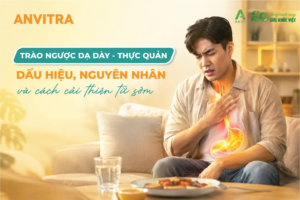 Trào ngược dạ dày - Thực quản: Dấu hiệu, nguyên nhân và cách cải thiện từ sớm