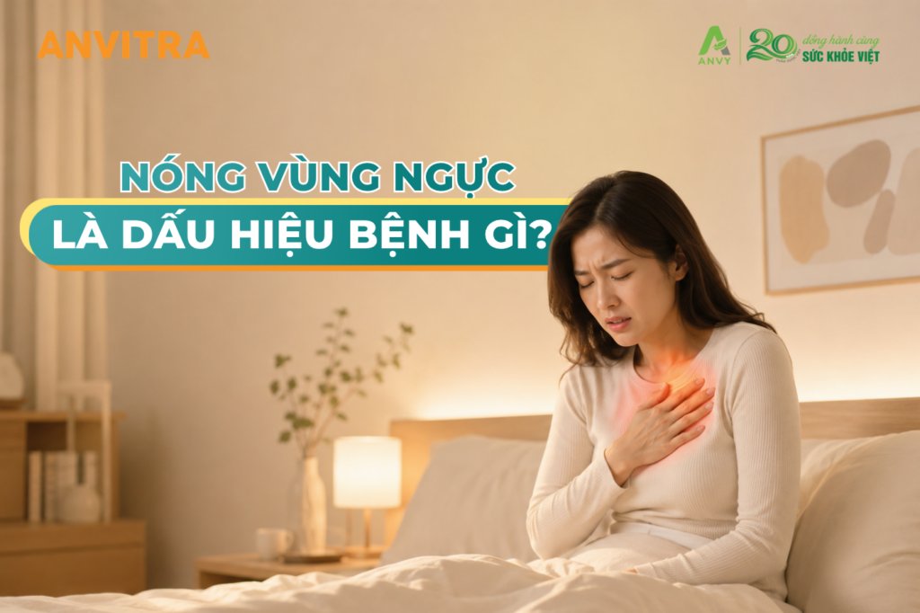 Nóng vùng ngực là dấu hiệu bệnh gì?