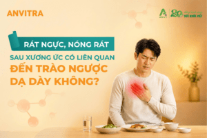 Rát ngực, nóng rát sau xương ức có liên quan đến trào ngược dạ dày không?