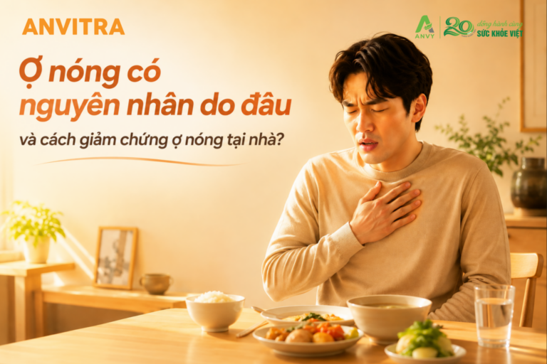 Ợ nóng có nguyên nhân do đâu và cách giảm chứng ợ nóng tại nhà?