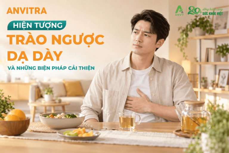 HIỆN TƯỢNG TRÀO NGƯỢC DẠ DÀY VÀ NHỮNG BIỆN PHÁP CẢI THIỆN