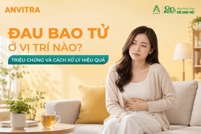 Đau bao tử đau ở vị trí nào? Triệu chứng và cách xử lý phù hợp